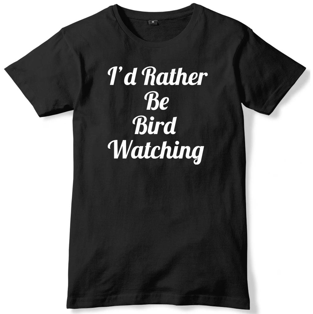 I'd Rather Be Bird Watching Mens Funny Unisex T-Shirt
