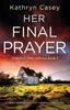 Livro Her Final Prayer : A Totally Gripping and Heart-stopping Crime Thriller : 2