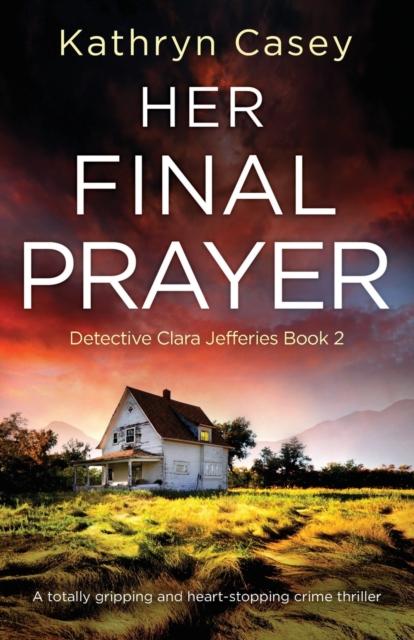 Livro Her Final Prayer : A Totally Gripping and Heart-stopping Crime Thriller : 2