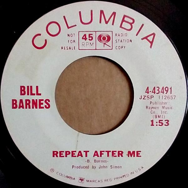 

7-дюймовая пластинка BILL BARNES Repeat After Me 443491 COLUMBIA США Регги Ска Даб Б/у