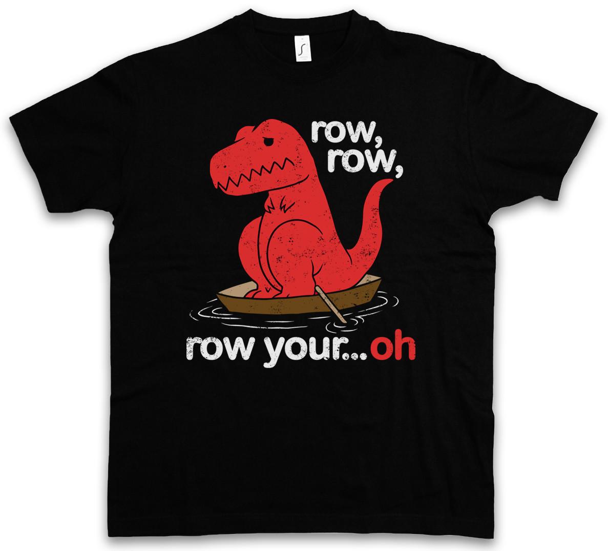 Row Row Oh T-Shirt Tyrannosaurus T-Rex Dino Dinosaur T Rex Fun Boat Ship Arms 2XL