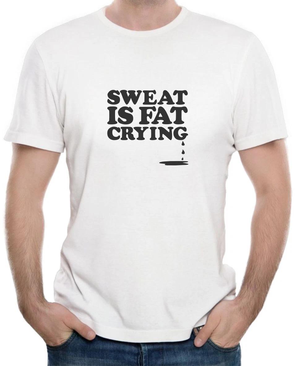 SWEAT IS JUST FAT CRYING - FUNNY GYM SLOGAN Mens and Womens T-Shirt 2XL