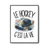Poster Hockey Is Life | Photo Paper Poster 310 G Pearlescent Finish Size A4 | Wall Decoration Living Room Bedroom