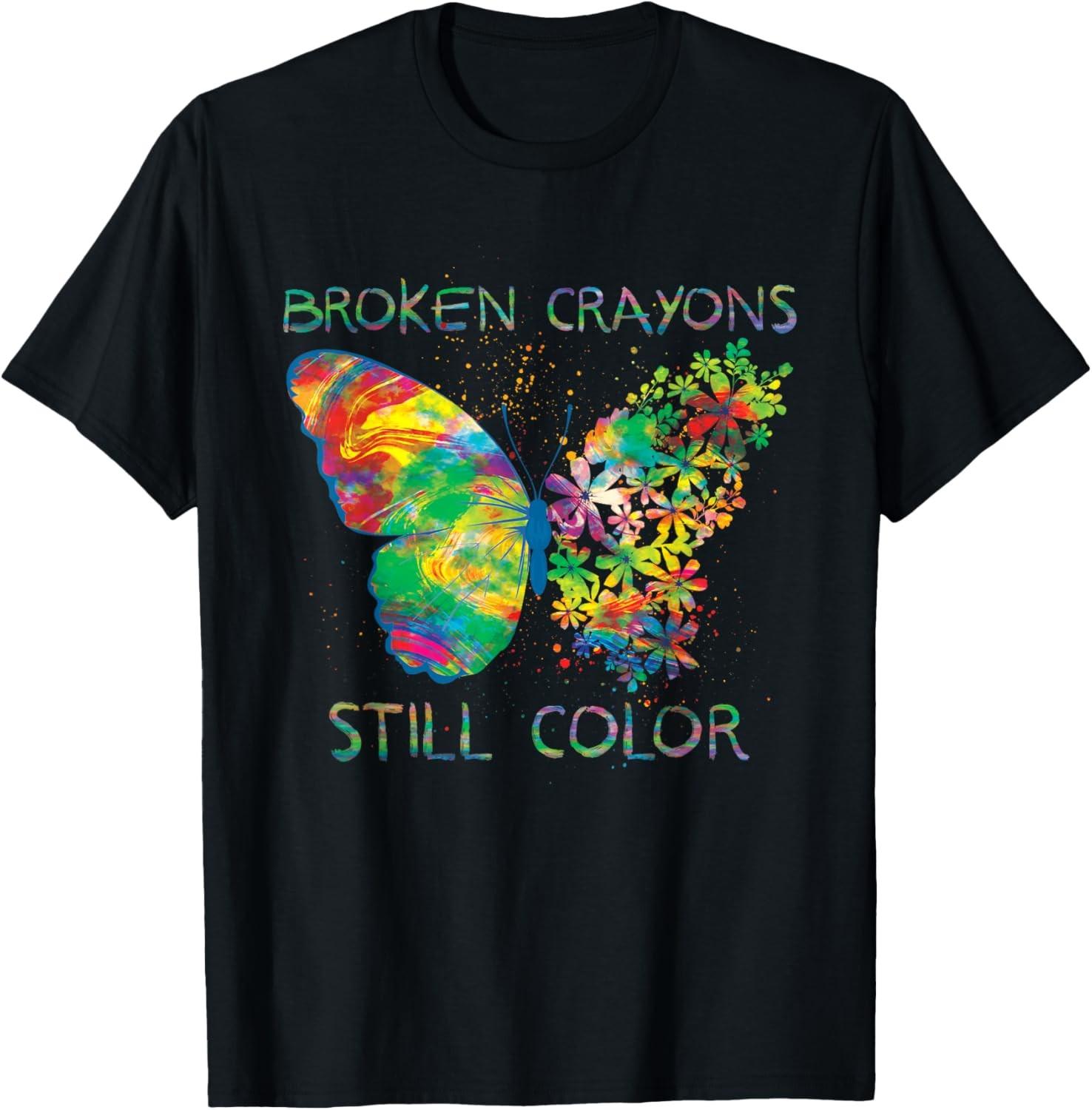 Broken Crayons Still Colors Mental Health Awareness T-Shirt S разноцветный