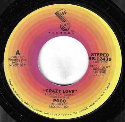 7inch Record POCO - Crazy Love AB12439 ABC 1978 US Rock Used
