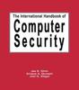 The The International Handbook of Computer Security Book