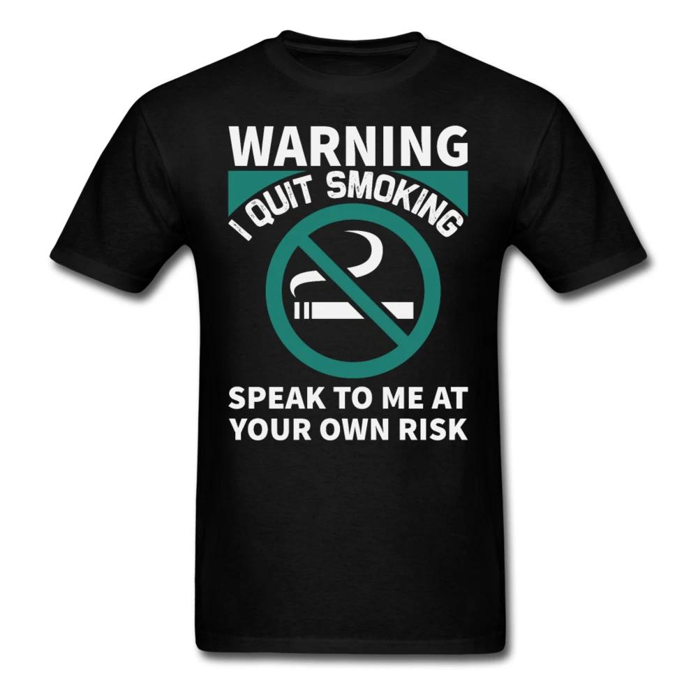 Warning I Quit Smoking shirt Inspirational Quote Tshirt motivational T-Shirt XXL