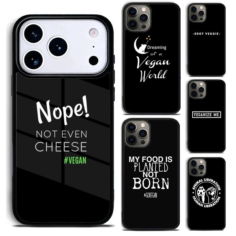 Vegan Quotes Phone Case For iPhone 17,16e,15,14,13,12,11,Mini,Pro,MAX Soft Silicone Cover