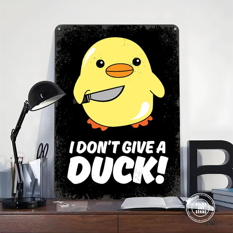I Dont Give a Duck  Funny Quote Tin Plaque Poster Customized Wall Art Retro Vintage Metal Signs for Man Cave Bar Accessories