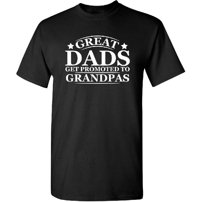Great Dads Funny T Shirt for Proud Fathers | Premium Graphic Tees for Men | Mens Novelty T Shirt