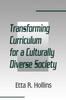 Kniha Transforming Curriculum for A Culturally Diverse Society