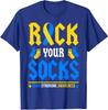 Rock Your Socks World Down Syndrome Awareness Unisex T-Shirt