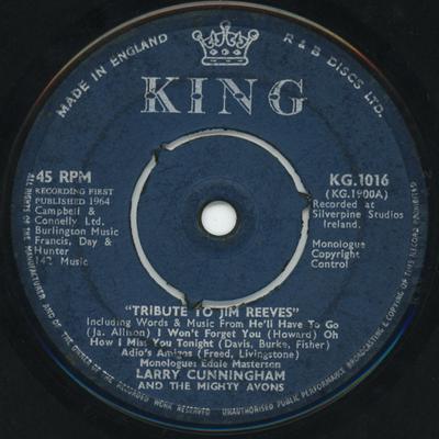 7inch Record LARRY CUNNINGHAM & THE MIGHTY AVONS - Tribute To Jim Reeves KG1016 King Records 1964 UK Folk Used