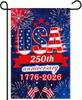 250 Anniversary USA Garden Ag - 250 Years of Freedom Double Sided 3-Ply American Patriotic Ags 1776-2026, UV Protection  PPZ