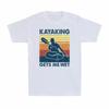 Kayaking Gets Me Wet Funny Kayak Graphic Retro Men's Cotton Short Sleeve T-Shirt