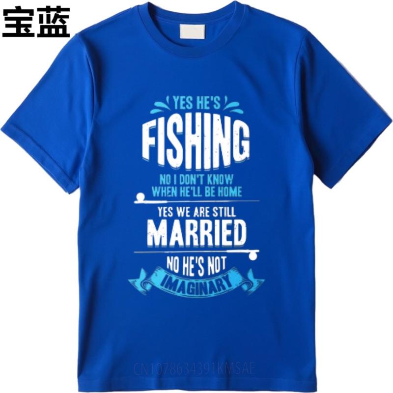 Relaxed Fit For Her Oneck T Shirt Plus Size Yes Hes Fishing No I Dont Know When Hell Be Home Yes We Are Still Married No Hes