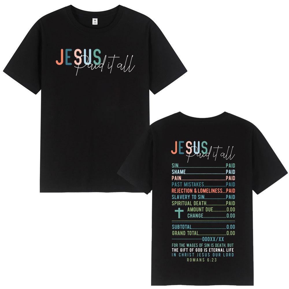 Jesus Paid It All Receipt TShirts Unisex Unisex Clothing Fashion Y2k Oversized TShirt Summer Casual Cotton Short Sleeve T Shirts