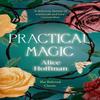 Practical Magic by Alice Hoffman Paperback Book 9781398515512
