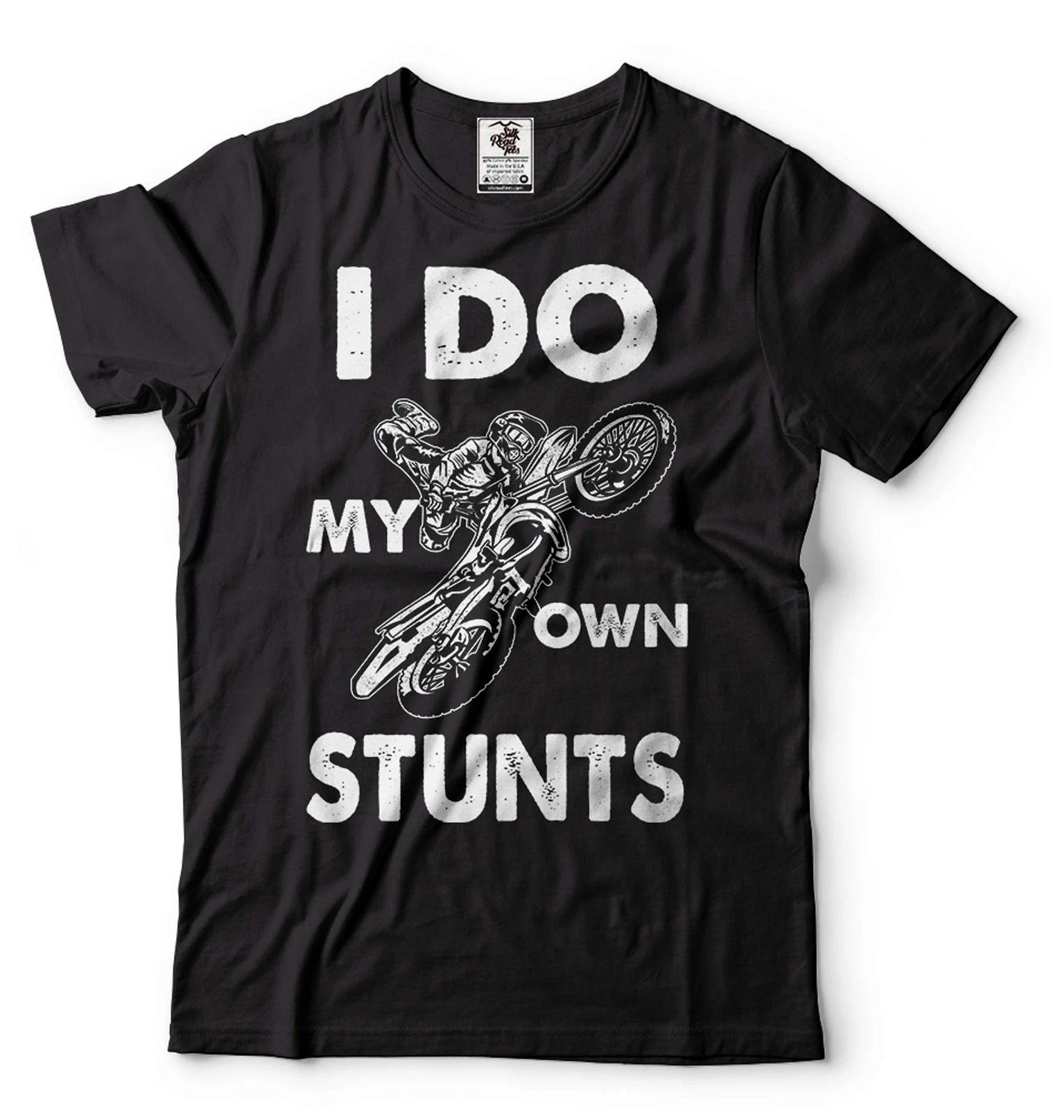 I Do My Own Stunts Funny Shirt Motorcycle Bike Shirts Joke Shirt Injury Shirt 2XL