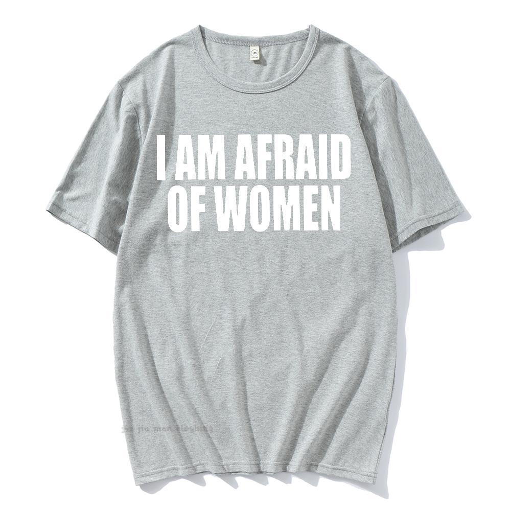 

Футболка с надписью «Я боюсь женщин», мужская модная футболка, хлопковые футболки, забавные объемные топы, футболка унисекс для женщин, летняя футболка, подарки 4XL