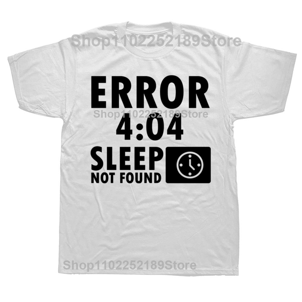 Artistic Computer 404 Error Not Found T Shirt Funny Birthday Gifts For Men Coder Geek Programmer T-shirt Large Size Casual Tee
