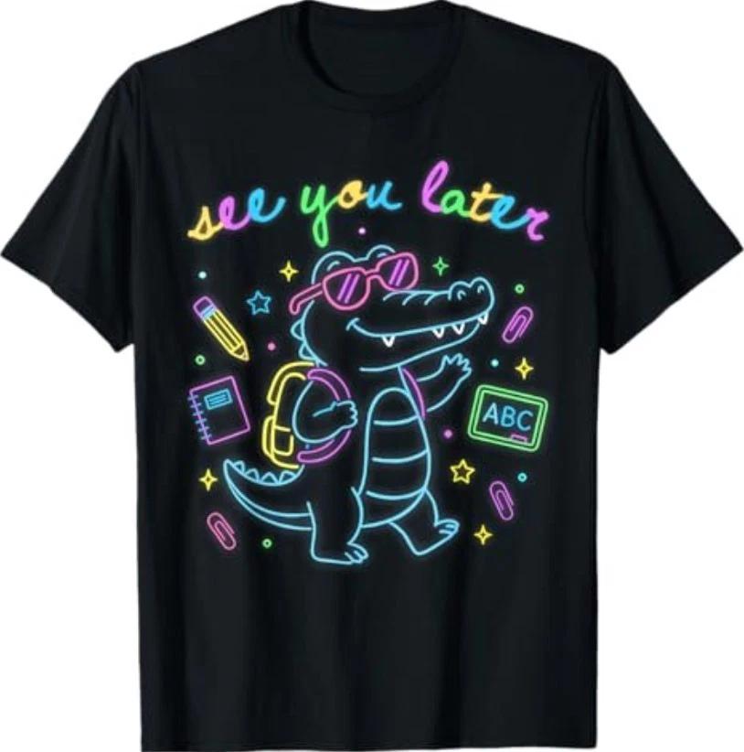 See You Later Teacher Summer Alligator Last Day of School T-Shirt L