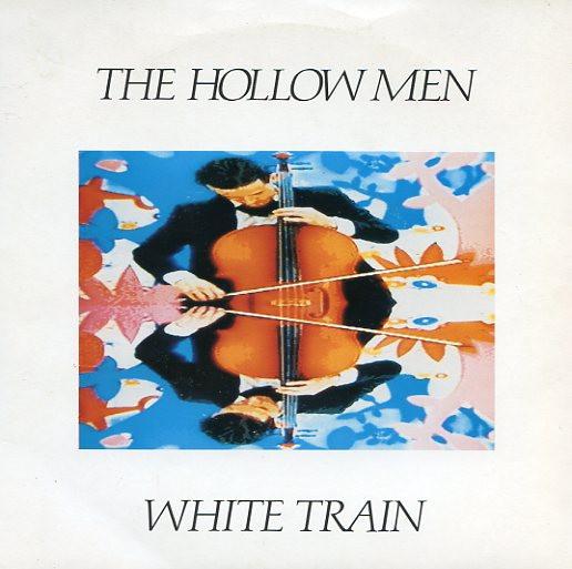 

7inch Record HOLLOW MEN - White Train EVNG307 Evensong 1989 UK Rock Used