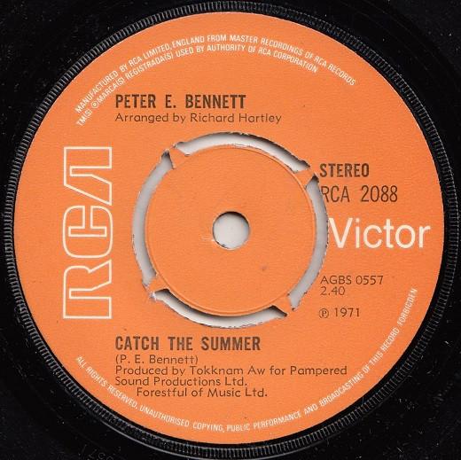 

7inch Record PETER E. BENNETT - Catch The Summer RCA2088 RCA Victor 1971 UK Pop Used