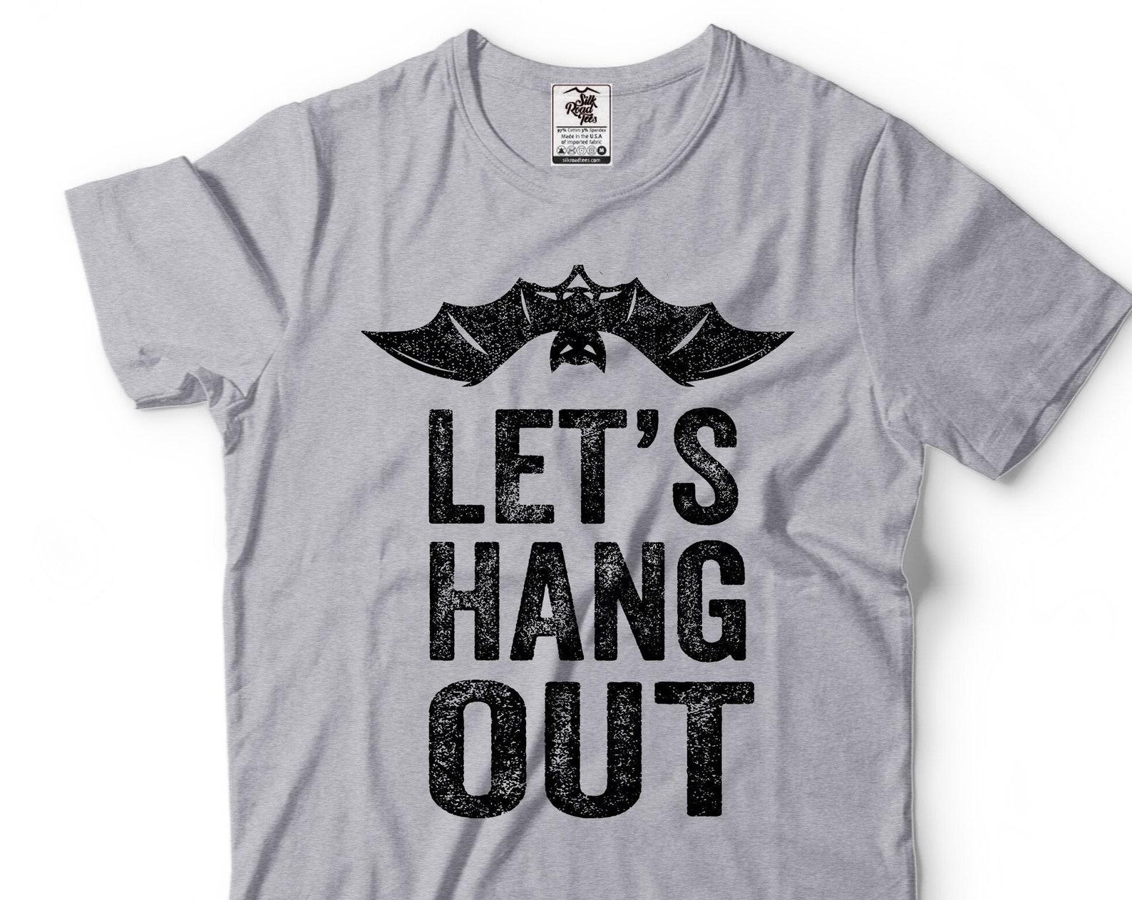 Halloween BaT-Shirt: Let s Hangout Funny Graphic Tee L