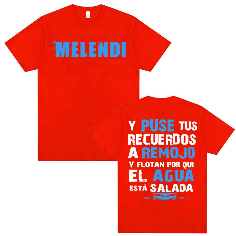 

Melendi Lagrimas Desordenadas Letters Print Tshirts Mens Women Harajuku Summer Street T Shirt High Quality 100 Cotton Tshirt M