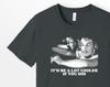 It Would Be a Lot Cooler If You Did 90's Movie Shirt