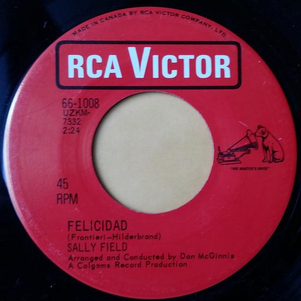 7-дюймовая пластинка SALLY FIELD Felicidad 661008 RCA Victor Канада Поп Б/у