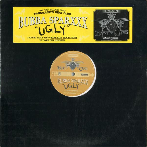 

12-дюймовая пластинка BUBBA SPARXXX - Ugly INTR104991 Interscope Reco 2001 US Рэп и хип-хоп/R&B Б/У