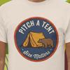 Pitch a Tent Size Matters Fun Camping T-shirt | Novelty Tshirt