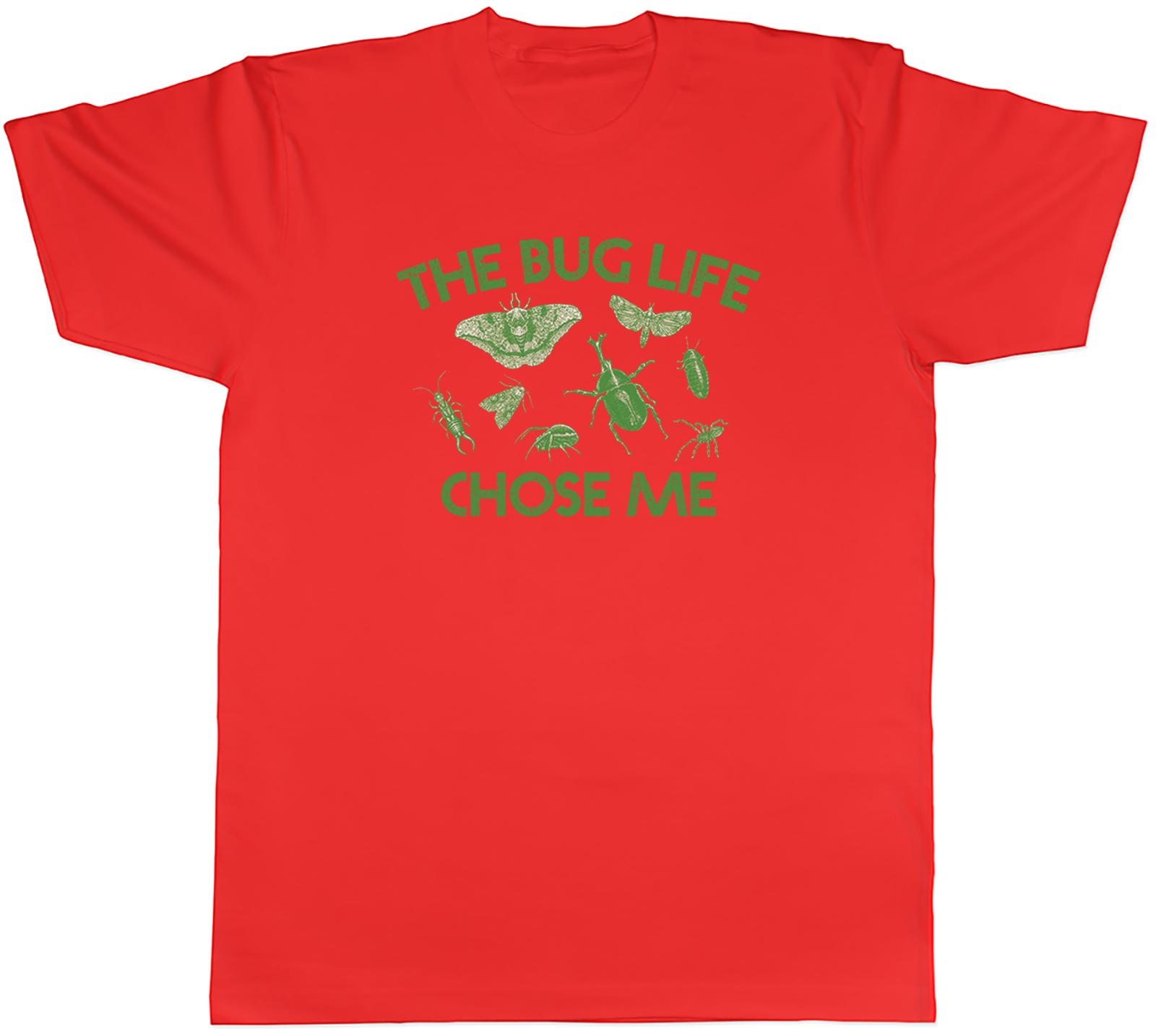 The Bug Life Chose Me Funny Insect Lover Unisexs TShirt Tee Gift Top S