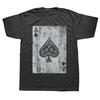 Ace Of Spades Card Gambling Poker Vintage T Shirts Summer Graphic Cotton Streetwear Short Sleeve Birthday Gifts Tshirt Men