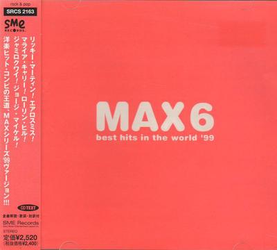 CD VARIOUS  Max V.6 Best Hits In The World 99 SRCS2163 SME Records 1999 Japan Dance  Electronica Used