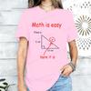 Summer New Women's T-shirt Casual Loose Short Sleeved Shirts Funny Math Is Easy Printed T-Shirts for Women Tee Tshirt Clothing