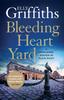 Bleeding Heart Yard by Elly Griffiths Paperback Book 9781529409970