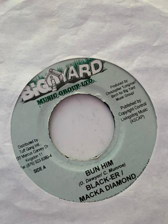 7inch Record BLACK-ER / MACKA DIAMOND - Bun Him BYJ7008 Big Yard Music  2006 Jamaica Reggae, Ska & Dub Used
