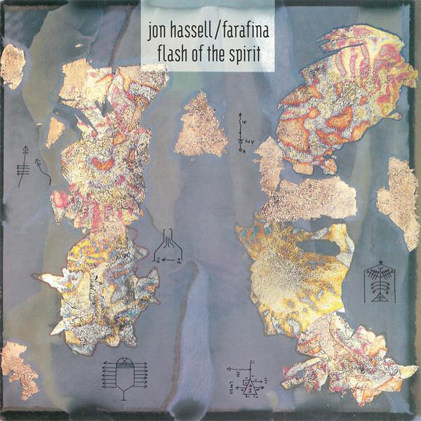 Виниловая пластинка JON HASSELL FARAFINA Flash Of The Spirit GB087LP TAKTILGLITTER 2020 Германия Рок