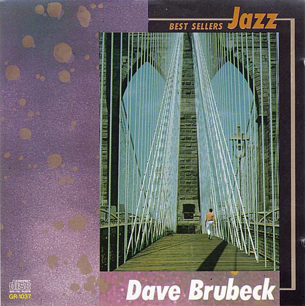 

CD DAVE BRUBECK - Best Sellers JAZZ (Unofficial) GR1037 Aile Japan Jazz Used
