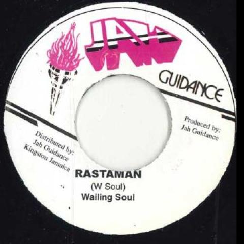 

7inch Record WAILING SOUL Rastaman none Jah Guidance 198 Jamaica Reggae Ska Dub
