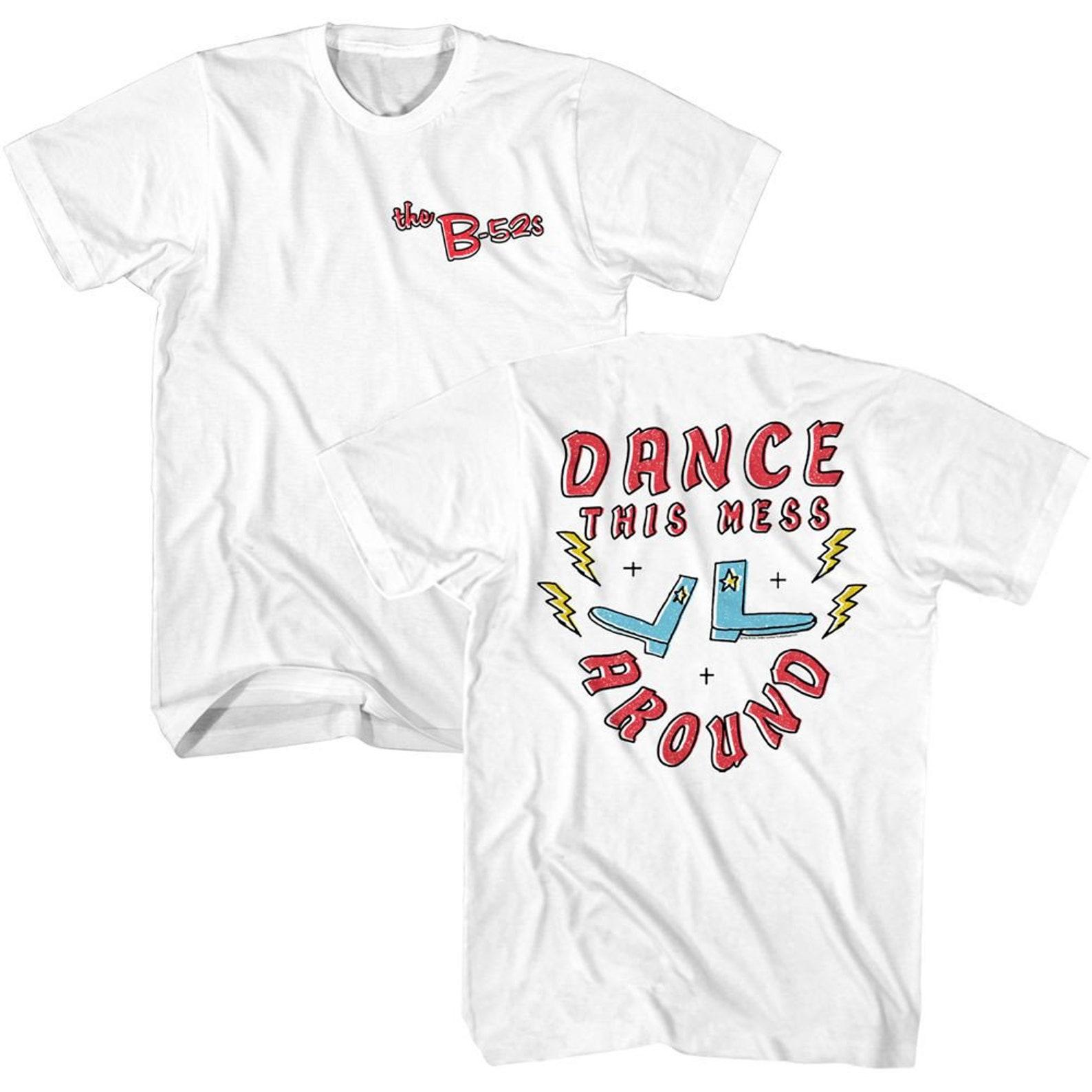 The B-52 s Dance This Mess White Adult T-Shirt S