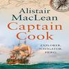 Captain Cook by Alistair MacLean Paperback Book 9780007371983
