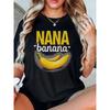 Plus Size - Women'S Funny "Nana Banana" Graphic T-Shirt - Soft Crewneck Tee with Bold Yellow Lettering & Banana Design,