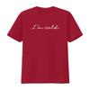 Mens I m Cold T Shirt Funny Winter Season Freezing Frigid Novelty Black vintage Washed Slightly designer clothes Versatile
