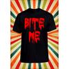 Bite Me Vampire Blood Cool Funny Men Women Unisex Printed Tshirt Cool Creative Gothic Style Cotton T Shirt Streetwear Adult