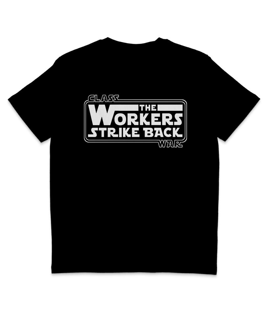 

Class War - The Workers Strike Back - White Text - Organic T-Shirt - Protest 2XL