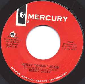 

7inch Record BUDDY CAGLE - Honky Tonkin Again 72452 Mercury 1965 US Folk Used